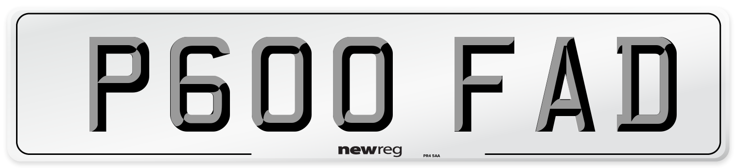 P600 FAD Number Plate from New Reg